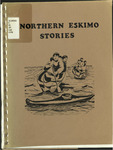 Northern Eskimo stories by Kathleen Roys Lynch