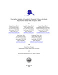 Descriptive Analysis of Assaults in Domestic Violence Incidents Reported to Alaska State Troopers: 2004 by Marny Rivera, André B. Rosay, Darryl S. Wood, Greg Postle, Katherine TePas, N/A The Alaska Department of Law, and N/A The Alaska State Troopers