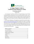 A College Student's Guide to Landlord/Tenant Relations in Alaska by Ryan Fortson