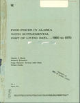 Food Prices in Alaska with Supplemental Cost of Living Data...1960 to 1970 by Charles F. Marsh