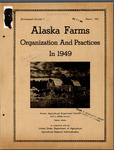 Alaska Farms: Organization and Practices in 1949 by Clarence A. Moore