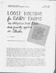 Loose Housing for Dairy Farms As Utilized in North Dakota and Possibly Applied in Alaska by C.I. Branton