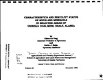 Characteristics and Fertility Status of Soils and Minesoils in Selected Areas of Usibelli Coal Mine, Healy, Alaska by Chien-Lu Ping and Kevin J. Kaija