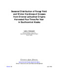 Seasonal Distribution of Forage Yield and Winter Hardiness of Grasses from Diverse Latitudinal Origins Harvested Four Times Per Year in Southcentral Alaska by Leslie J. Klebesadel