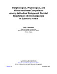 Morphological, Physiological, and Winterhardiness Comparisons Among Latitudinal Ecotypes of Biennial Sweetclover (Melilotus species) in Subarctic Alaska by Leslie J. Klebesadel