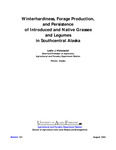 Winterhardiness, Forage Production, and Persistence of Introduced and Native Grasses and Legumes in Southcentral Alaska by Leslie J. Klebesadel