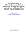 Bromegrass in Alaska. VI. Effects of a Broad Array of Harvest Schedules and Frequencies on Forage Yield and Quality and on Subsequent Winter Survival of Cultivars Manchar and Polar by Leslie J. Klebesadel