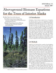 Aboveground Biomass Equations for the Trees of Interior Alaska by John Yarie, Evan Kane, and Michelle Mack