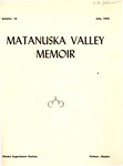 Matanuska Valley Memoir by Hugh A. Johnson and Keith L. Stanton