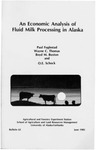 An Economic Analysis of Fluid Milk Processing in Alaska by Wayne C. Thomas and O. E. Schock