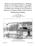 Relative Grazing Preference, Herbage Yield, In Vitro Digestibility, and Other Comparisons Among Seven Perennial Grasses at Various Times of the Year in Southcentral Alaska by Leslie J. Klebesadel