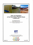 Soils and Vegetation of the Trans-Alaska Pipeline Route: A 1999 Survey by Jay D. McKendrick