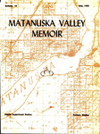 Matanuska Valley Memoir by Hugh A. Johnson and Keith L. Stanton
