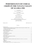 Performance of Cereal Crops in the Tanana Valley of Alaska 1981 by F. J. Wooding, J. H. McBeath, J. T. Hanscom, and R. M. Van Veldhuizen