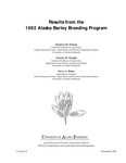Results from the 1992 Alaska Barley Breeding Program by Stephen M. Dofing, Charles W. Knight, and Steve A. Blake