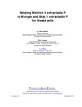 Relating Mehlich 3 extractable P to Morgan and Bray 1 extractable P for Alaska soils by G. J. Michaelson, R. G. Gavlak, and C. L. Ping
