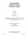 Recommended Vegetable Varieties for Interior Alaska by Patricia Wagner, Grant Matheke, and Steve Hemshrot