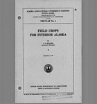 Field Crops For Interior Alaska by F.L. Higgins