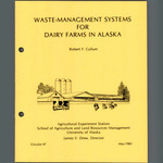 WASTE-MANAGEMENT SYSTEMS FOR DAIRY FARMS IN ALASKA by Robert F. Cullum