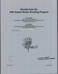 Results from the 1989 Alaska Barley Breeding Program by S.M. Dofing and S.A. Blake