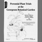 Perennial Plant Trials at the Georgeson Botanical Garden by Patricia S. Holloway, Patricia J. Wagner, Grant E.M. Matheke, and Jane Gibson