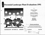 Perennial Landscape Plant Evaluations 1991 by Patricia J. Wagner, Patricia S. Holloway, Grant E.M. Matheke, and Sally Berry