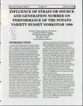 INFLUENCE OF STRAIN OR SOURCE AND GENERATION NUMBER ON PERFORMANCE OF THE POTATO VARIETY RUSSET NORKOTAH 1999 by Donald E. Carling