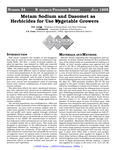 Metam Sodium and Dasomet as Herbicides for Use Vegetable Growers by D.E. Carlin, J.L. Walworth, and J.S. Conn