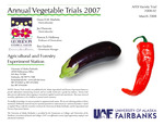 Annual Vegetable Trials 2007 by Grant E.M. Matheke, Jan Hanscom, Patricia S. Holloway, and Etta Gardiner