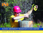 Alaska University Transportation Center 2009 Annual Report by University of Alaska Fairbanks