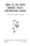 Birds of the Upper Sheenjek Valley, Northeastern Alaska by Brina Kessel and George B. Schaller