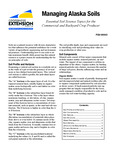 Managing Alaska Soils by Thomas R. Jahns