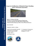 Long-term Stabilization of Disturbed Slopes Resulting from Construction Operations by Robert Perkins