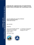 Estimating the Application Rate of Liquid Chloride Products Based on Residual Salt Concentration on Pavement by Laura Fay, Michelle Akin, and Anburaj Muthumani