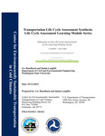 Transportation Life Cycle Assessment Synthesis: Life Cycle Assessment Learning Module Series by Liv Haselbach and Quinn Langfitt