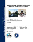 Laboratory and Field Evaluation of Modified Asphalt Binders and Mixes for Alaskan Pavements by Jenny Liu and Jun Liu