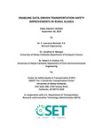 Enabling Data-Driven Transportation Safety Improvements in Rural Alaska by F. Lawrence Bennett, Jonathan B. Metzgar, and Robert A. Perkins