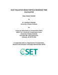 DUST PALLIATIVE MEAN PARTICLE RESIDENCE TIME CALCULATOR by Jonathan Metzgar