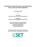 DEVELOPMENT OF GRASS-ROOTS DATA COLLECTION METHODS IN RURAL, ISOLATED, AND TRIBAL COMMUNITIES by Kevin Chang and Cody Hodgson