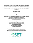 Extracting Rural Crash Injury and Fatality Patterns Due to Changing Climates in RITI Communities Based on Enhanced Data Analysis and Visualization Tools (Phase I) by Guohui Zhang, Panos Prevedouros, David Ma, Hao Yu, Zhenning Li, and Runze Yuan