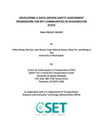 Developing a Data-Driven Safety Assessment Framework for RITI Communities in Washington State by Yinhai Wang, Wei Sun, Sam Ricord, Cesar Maia de Souza, Shuyi Yin, and Meng-Ju Tsai