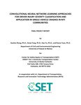 Convolutional Neural Network Learning Approaches for Driver Injury Severity Classification and Application in Single-Vehicle Crashes in RITI Communities by Guohui Zhang, Hanyi Yang, and Runze Yuan