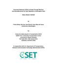 Assessing Pedestrian Safety on Roads Through Machine Learning Approaches for State Highways in Washington State by Yinhai Wang, Wei Sun, Sam Ricord, and Cesar Maia de Souza