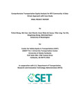 Comprehensive Transportation Equity Analysis for RITI Community: A Data-Driven Approach with Case Study by Yinhai Wang, Wei Sun, Sam Ricord, Cesar Maia de Souza, Yifan Ling, Yan Shi, Bingzhang Wang, and Mehrdad Nasri
