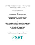 Impact of the COVID-19 Pandemic on Travel Mode Choices and Fatal Crash Rates by Ahmed Elsayed, Sage Smith, Ahmed Abdel-Rahim, and Kevin Chang