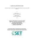 Alaska Village Roads Guide: Suggested Roadway Geometrics and Design Considerations for Alaska Village Roads with Mixed Use by Billy Connor and Nathan Belz