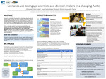 Scenarios use to engage scientists and decision-makers in a changing Arctic by Olivia Lee, Hajo Eicken, Juan Carlos Moreno, Dennis Lassuy, and John Payne