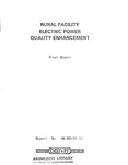 Rural Facility Electric Power Quality Enhancement by M. Wilson, J.D. Aspnes, R.P. Merritt, and B.D. Spell