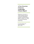 A New Overview Course in Leadership: Closure Report by F. Lawrence Bennett