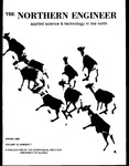 The Northern Engineer, Vol. 12, No. 1 (Spring 1980) by University of Alaska Fairbanks. Geophysical Institute